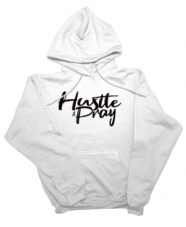 Hustle & Pray Hoodie